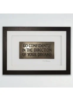 Go Confidently In The Direction Of Your Dreams